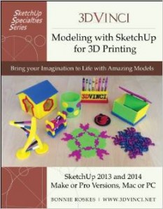 Modeling with SketchUp for 3D Printing